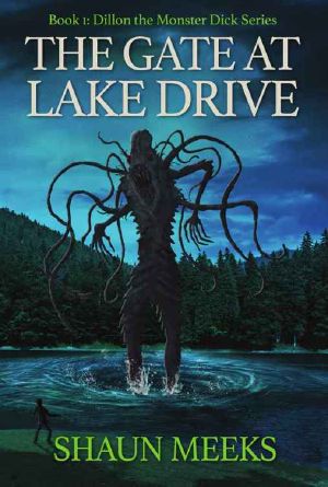 [Dillon the Monster Dick 01] • The Gate at Lake Drive